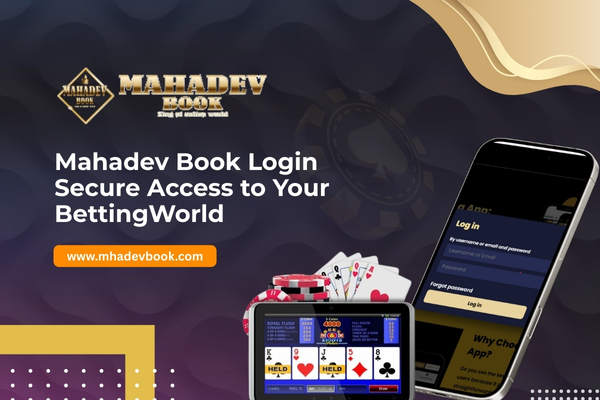 Mahadev Book Login—Secure Access to Your Betting World