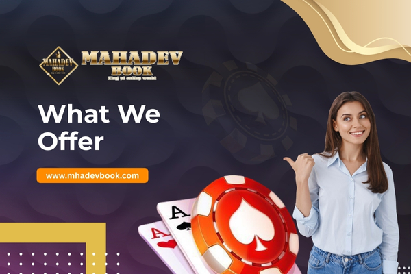 What We Offer on Mahadev Book