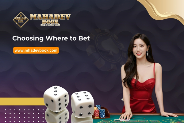 Choosing Where to Bet