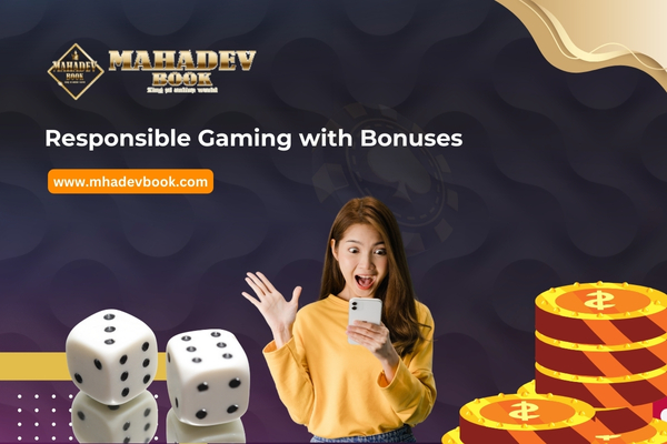 Responsible Gaming with Bonuses