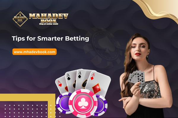 Tips for Smarter Betting