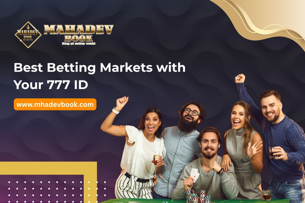 Best Betting Markets with Your Mahadev Book 777 ID