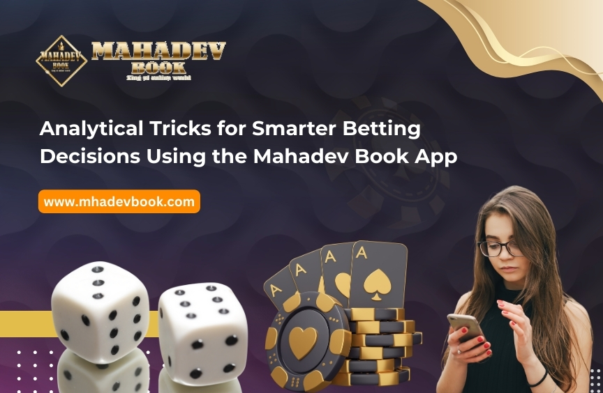 Read more about the article Analytical Tricks for Smarter Betting Decisions Using the Mahadev Book App