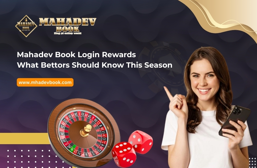 Read more about the article Mahadev Book Login Rewards: What Bettors Should Know This Season
