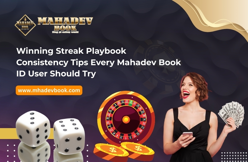 Read more about the article Winning Streak Playbook: Consistency Tips Every Mahadev Book ID User Should Try