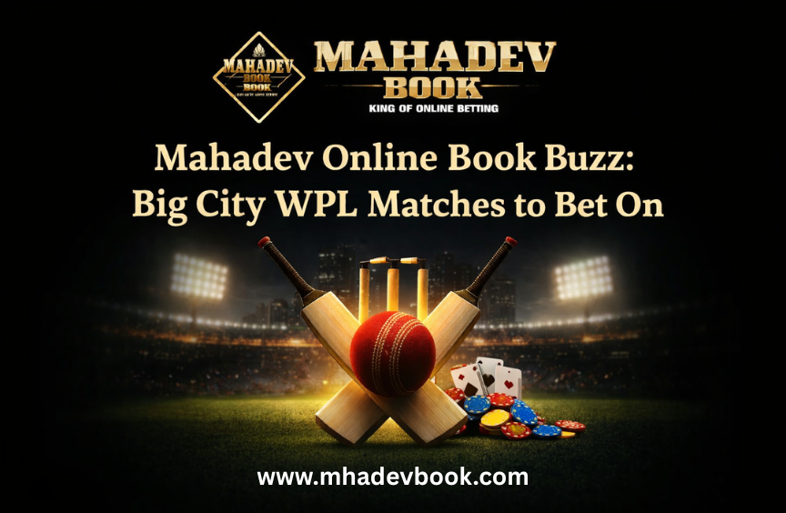You are currently viewing Mahadev Online Book Buzz: Big City WPL Matches to Bet On