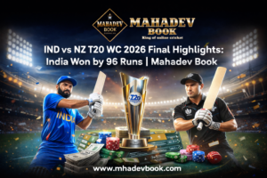 Read more about the article IND vs NZ T20 WC 2026 Final Highlights: India Won by 96 Runs | Mahadev Book