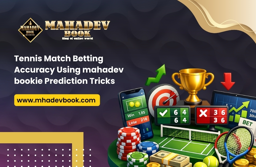 You are currently viewing Tennis Match Betting Accuracy Using mahadev bookie Prediction Tricks